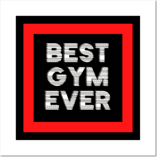 Best Gym Ever Posters and Art